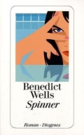 Benedict Wells - Spinner (Buch)