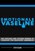 Steve Blame - Emotionale Vaseline (Buch)
