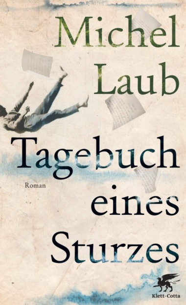Michael Laub - Tagebuch eines Sturzes (Buch) | Cover © Klett-Cotta
