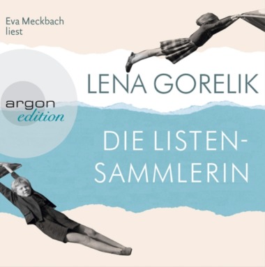 Lena Gorelik - Die Listensammlerin (Hörbuch) Cover © argon Verlag