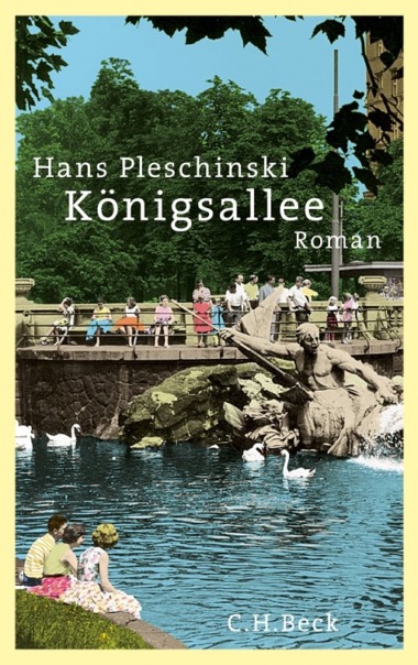 Hans Pleschinski - Königsallee © C.H. Beck Verlag