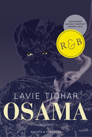 Lavie Tidhar-Osama (Buch) Cover © Verlag Rogner & Bernhard
