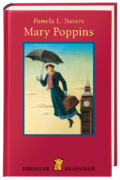 Pamela L. Travers - Mary Poppins (Buch) Cover © Dressler Verlag