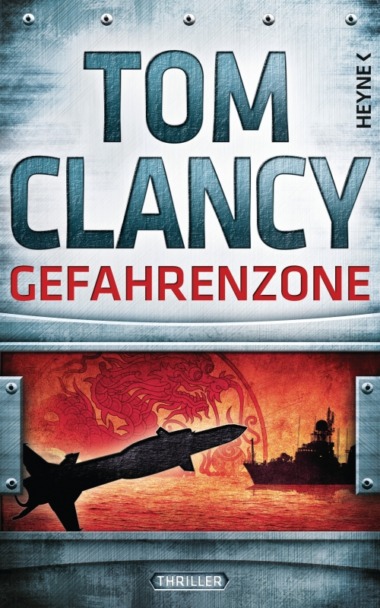 Tom Clancy - Gefahrenzone (Buch) Cover © Heyne Verlag