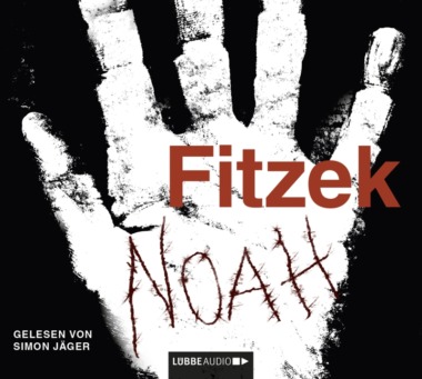 Sebastian Fitzek - Noah (Hörbuch) Cover © Lübbe Audio