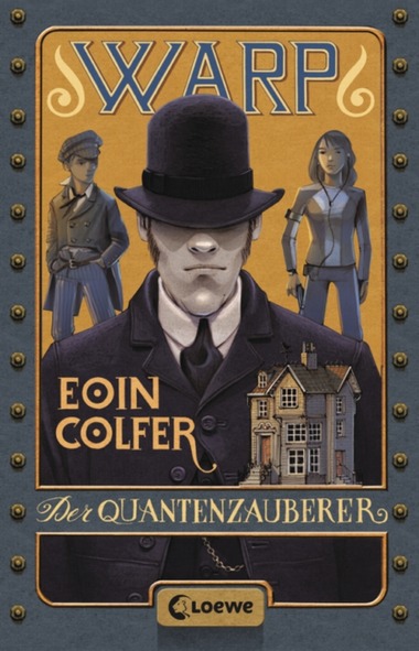 Eoin Colfer - Der Quantenzauberer (Buch) Cover© Loewe-Verlag