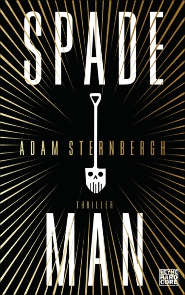 Adam Sternbergh - Spademan (Buch, Cover © Heyne Hardcore)