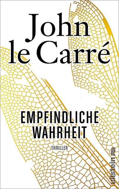 John le Carré - Empfindliche Wahrheit © Ullstein Verlag