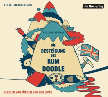 William E. Bowman - Die Besteigung des Rum Doodle (Hörbuch) Cover © der Hörverlag