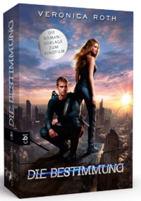 Die Bestimmung - Divergent (Cover © cbt)