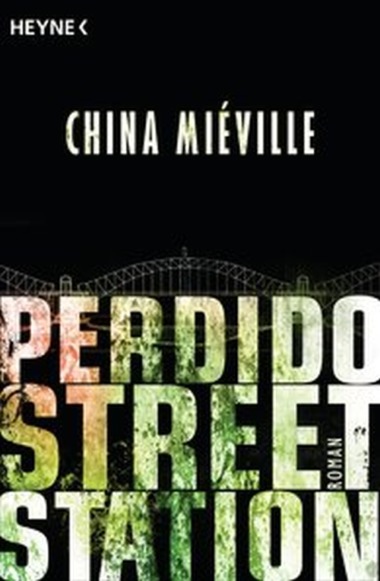China Miéville - Perdido Street Station (Buch)