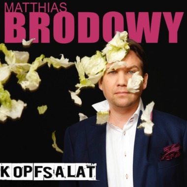 Matthias Brodowy - Kopfsalat (CD, Cover © ROOF Music/tacheles!)
