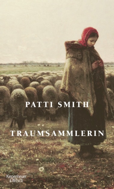 Patti Smith - Traumsammlerin - Cover © Kiepenheuer & Witsch