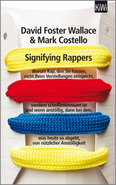 DFW & Costello - Signifying Rappers Cover © Kiepenheuer & Witsch