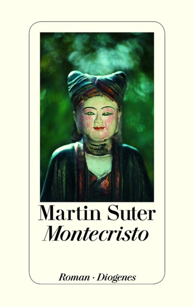 Martin Suter - Montecristo - Cover © Diogenes