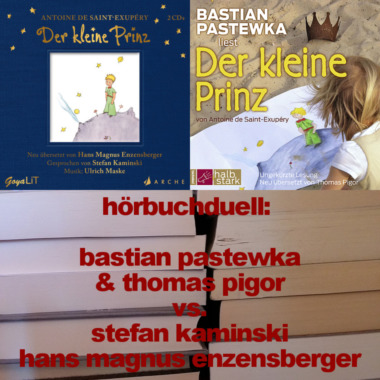 Der kleine Prinz - Hörbuchduell (Cover © GoyaLiT [li] , ROOFmusic [re]