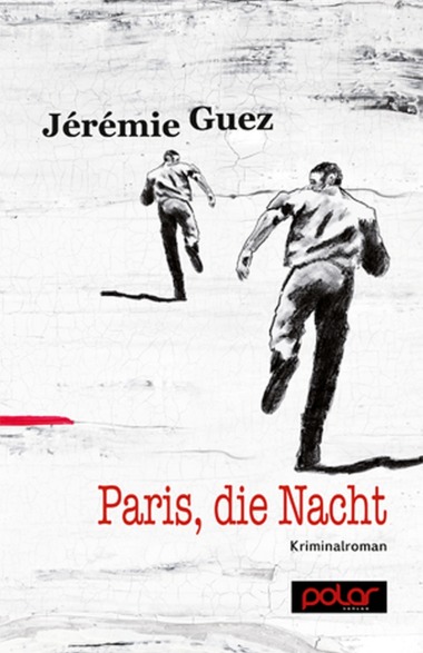 J. Guez - Paris, die Nacht - Cover © polar Verlag