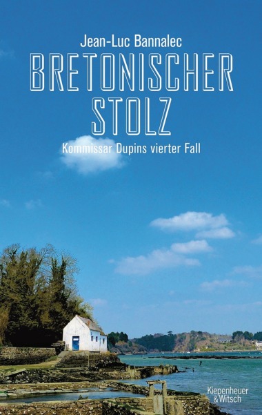 Jean-Luc Bannalec - Bretonischer Stolz (Cover © Kiepenheuer & Witsch)