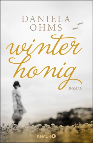 Daniela Ohms - Winterhonig (Cover© Droemer-Knaur Verlag)