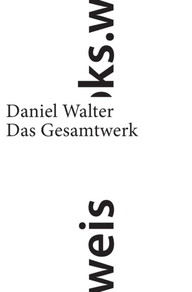 Daniel Walter - Das Gesamtwerk (Cover © weissbooks.w)