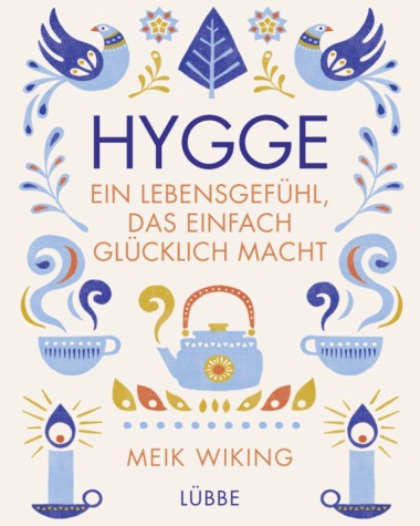 Meik Wiking - Hygge; Cover © Lübbe