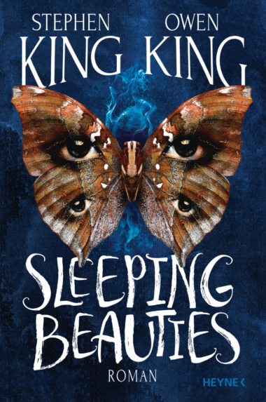 Stephen und Owen King - Sleeping Beauties (Cover © Heyne)