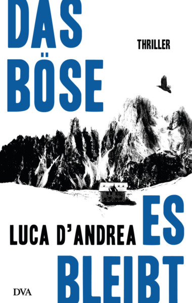 Luca D'Andrea - Das Böse, es bleibt (Cover © DVA)