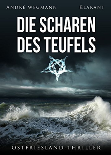 André Wegmann - Die Scharen des Teufels (Richard Laymon - Das Ende (Cover © Klarant)