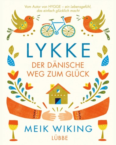 Meik Wiking - Lykke - Cover © Bastei Lübbe