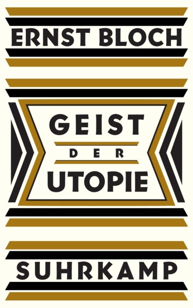 Ernst Bloch - Geist der Utopie (Cover © Suhrkamp)