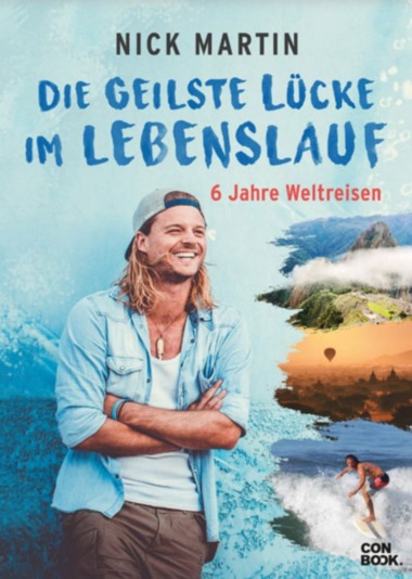 Nick Martin - Die geilste Lücke im Lebenslauf (© Conbook Medien GmbH)