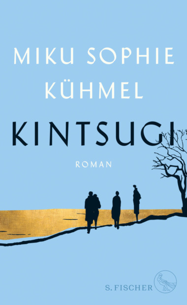 Miku Sophie Kühmel - Kintsugi (Cover © Fischer Verlage)