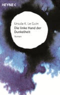 Die linke Hand der Dunkelheit von Ursula K Le Guin (Buch) © Heyne