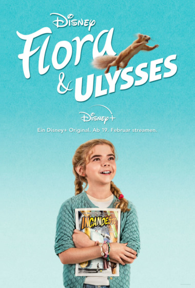 Flora & Ulysses Filmplakat - © Disney
