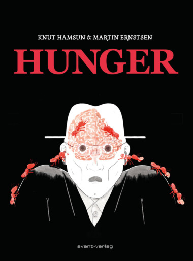 Hunger von Knut Hamsun und Martin Ernstsen (© avant-verlag)