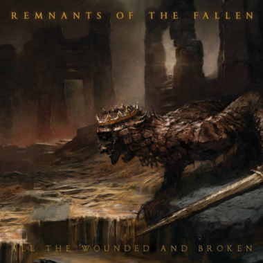 Remnants Of The Fallen - All The Wounded And Broken(© Watch Out Records)
