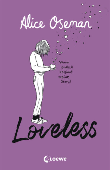 Alice Oseman - Loveless - Cover © 2022 Loewe Verlag GmbH