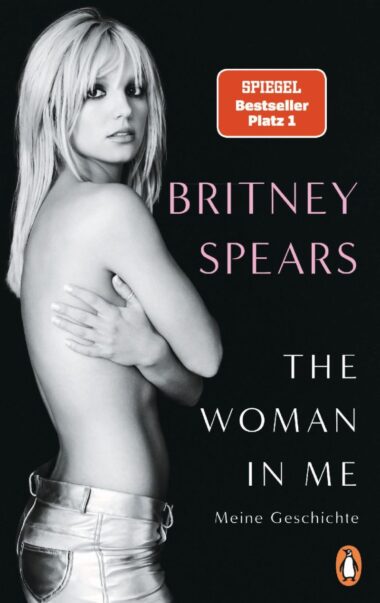 britney_spears_the_woman_in_me © Penguin Random House Verlagsgruppe