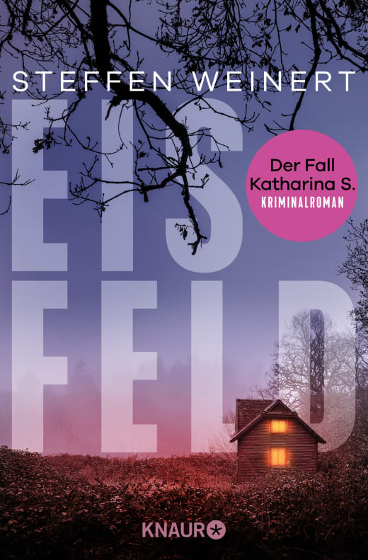 Eisfeld - Der Fall Katharina S.